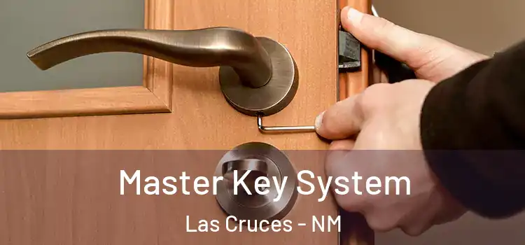  Master Key System Las Cruces - NM